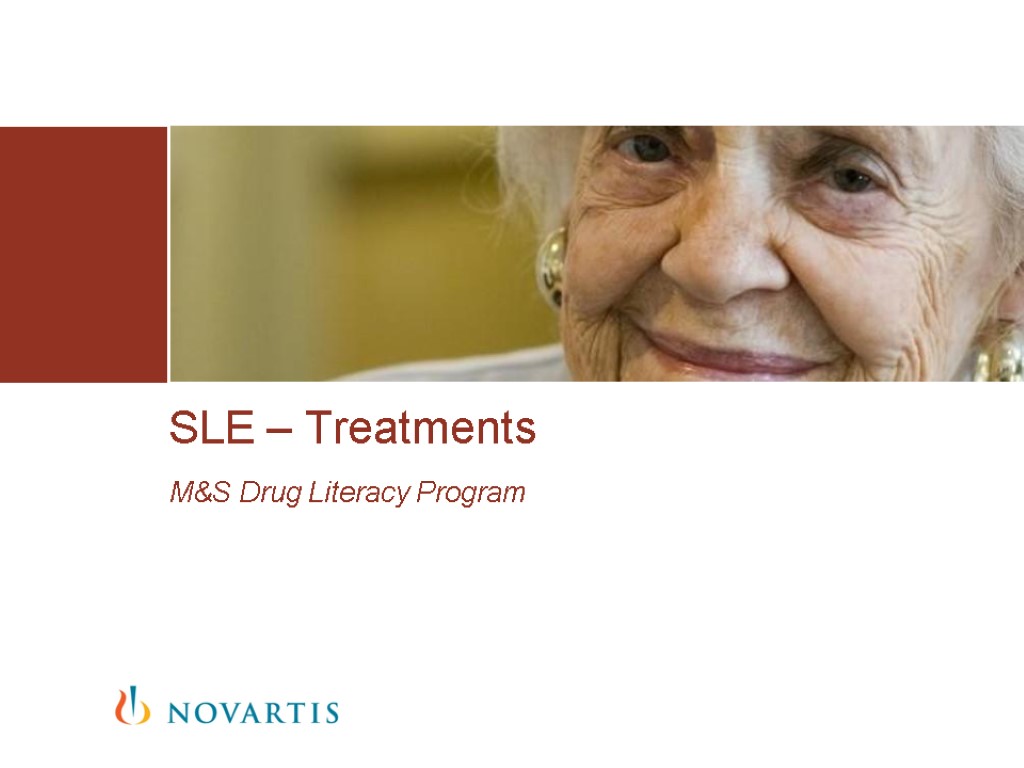 M&S Drug Literacy Program SLE – Treatments